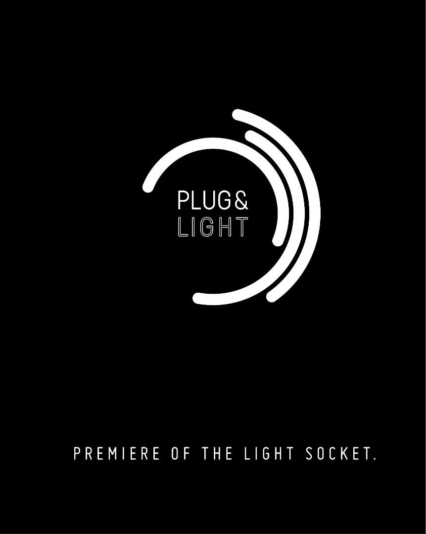 PREMIERE OF THE LIGHT SOCKET