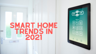 3 smart home trends for 2021